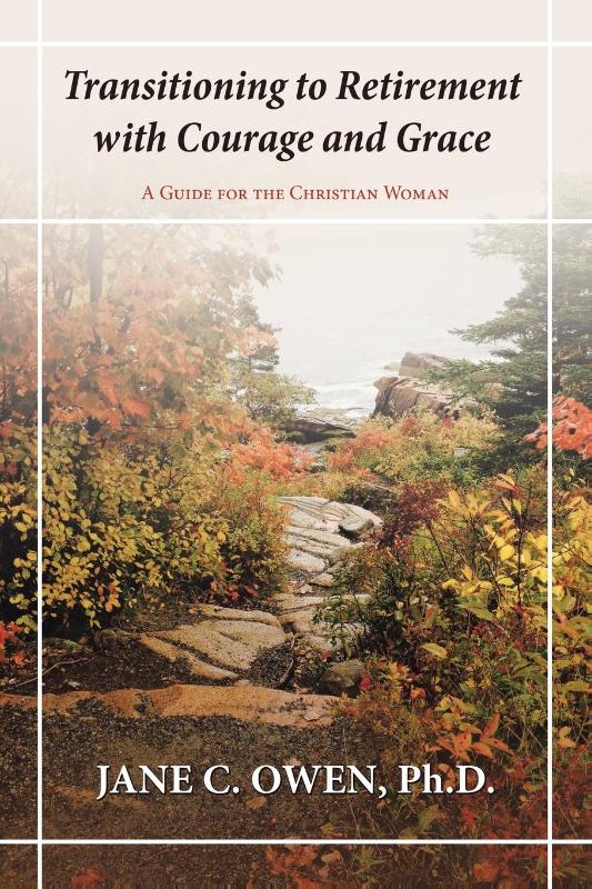 Transitioning to Retirement with Courage and Grace