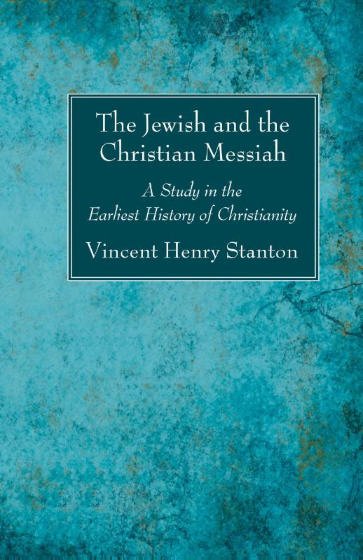 The Jewish and the Christian Messiah