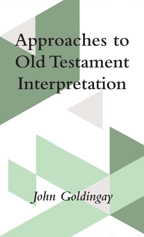 Approaches to Old Testament Interpretation