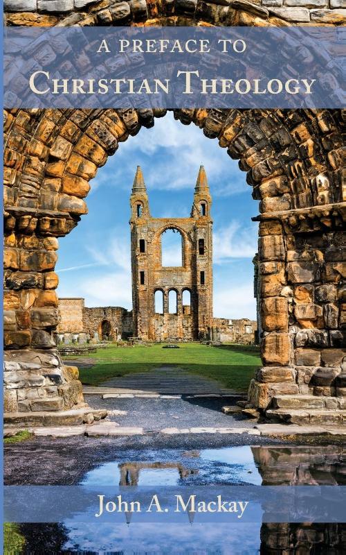 A Preface to Christian Theology