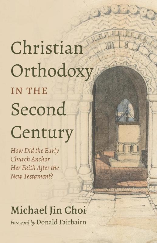Christian Orthodoxy in the Second Century