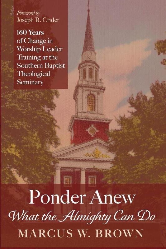 Ponder Anew What the Almighty Can Do