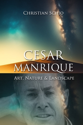 César Manrique Cabrera: Art, Nature, and Landscape