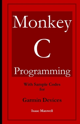 Monkey C Programming for Garmin Devices