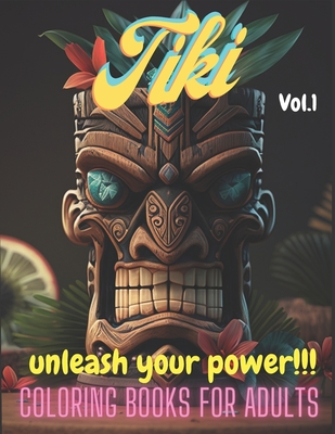 Tiki Vol1: Adult Coloring Book, Tiki culture, Polynesia