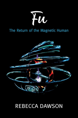 Fu - The Return of the Magnetic Human