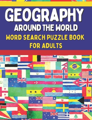 Geography Around The World Word Search Puzzle Book for Adults