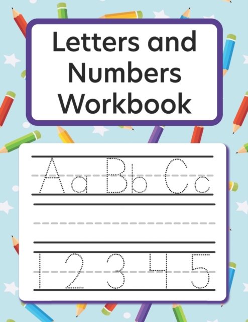 Letters and Numbers Workbook Alphabet Tracing Learn to Write
