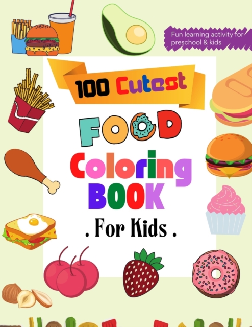 100 Cutest Food Coloring Book