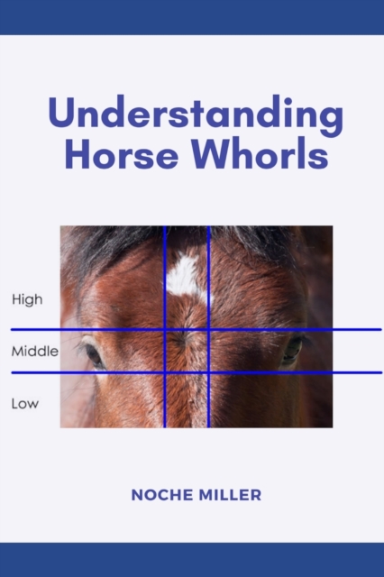 Understanding Horse Whorls