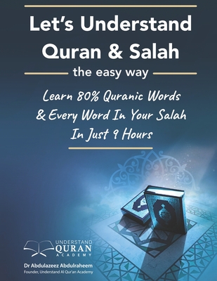 Understand Quran 80% Words & Every Word In Your Daily Salah / Prayer / Duas Meaning In Just 9 Hours