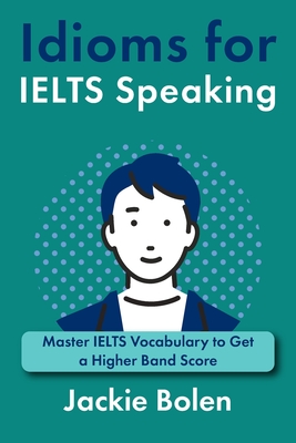 Idioms for IELT Speaking