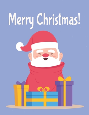 Merry Christmas!: Easy and Cute Christmas Holiday Coloring Designs for Children . Great Gift for Kids, Toddlers, Preschoolers, Kids 4-8.