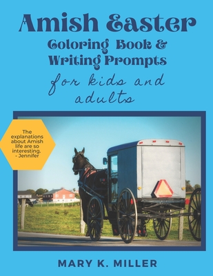 Amish Easter Coloring Book - For Kids and Adults: From an Amish Grandmother
