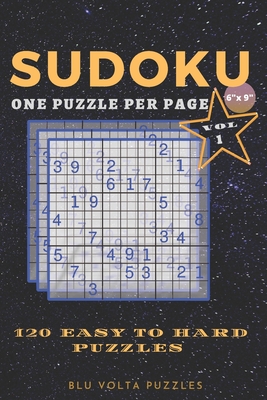 Sudoku: Small and Travel Friendly 120 Easy to Hard Sudoku Puzzle Book For Adults 6 x 9 inches