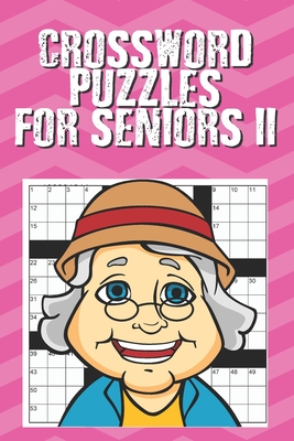 Crossword Puzzles for Seniors II