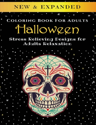 Halloween - Adult Coloring Book: Stress Relieving Designs for Adults Relaxation