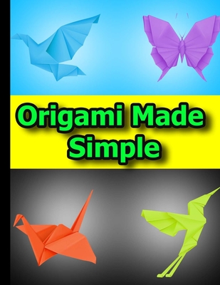 Origami Made Simple: Animal Origami for the Enthusiast-easy origami for kids-Origami Fun Kit for Beginners