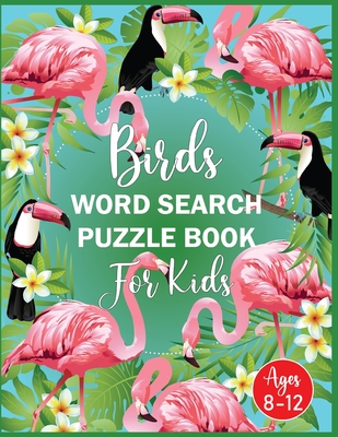 Birds Word Search Puzzle Book For Kids Ages 8-12