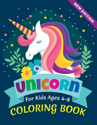Unicorn Coloring Book: For Kids Ages 3-8, Newly Released, US Edition