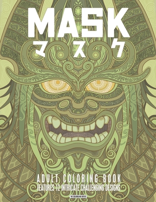Mask Adult Coloring Book: マスク大人の塗り絵
