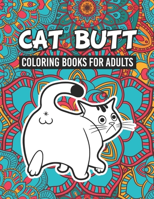 Cat Butt Coloring Books for Adults