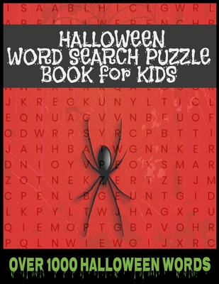 Halloween Word Search Puzzle Book For Kids: Over one thousand Halloween related words. Ninety one challenging and fun word search puzzles. Great way t