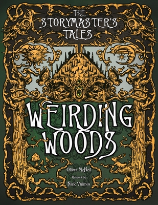 The Storymaster's Tales "Weirding Woods" Folklore Fantasy
