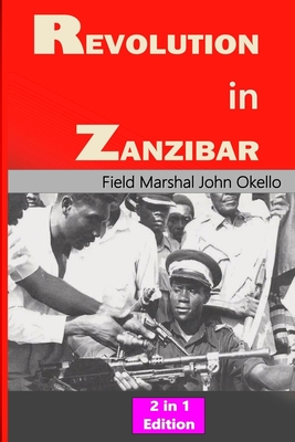 Revolution in Zanzibar: 2 in 1 Edition