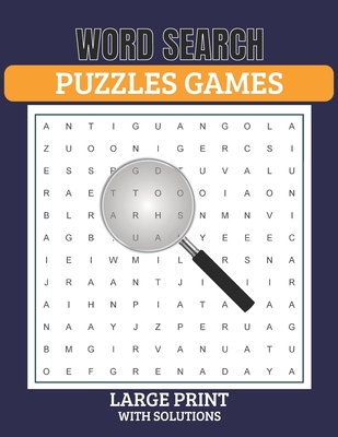 Word Search Puzzles Game Large Print with Solutions: Word Search Book for Adults, Teens 100 Puzzles with Solutions Cleverly Hidden Word Searches Fun W
