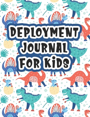 Deployment Journal For Kids