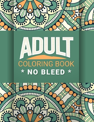 Adult Coloring Book no Bleed: Adult Mandala Animal and Flower, Fun Easy Inspiration Design and Relaxing Coloring Page