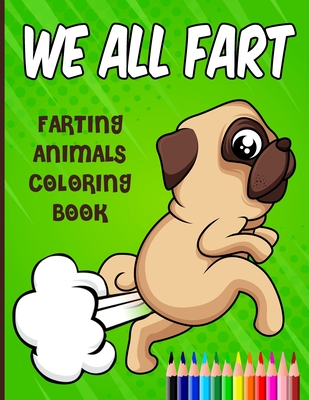 We All Fart