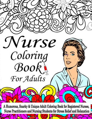 Nurse Coloring Book For Adult