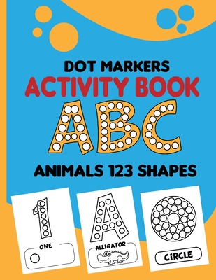 dot markers activity book abc animals 123 shapes
