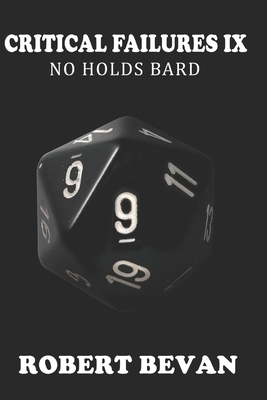 Critical Failures IX