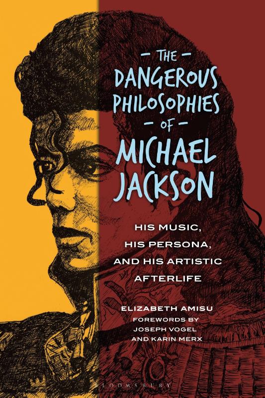 Amisu, E: Dangerous Philosophies of Michael Jackson