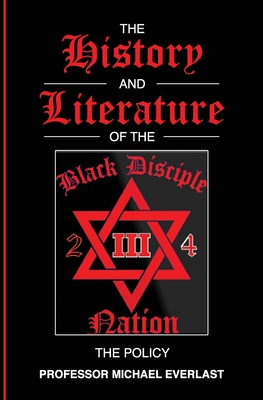 The History and Literature of The Black Disciple Nation