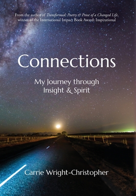 Connections: My Journey Through Insight & Spirit