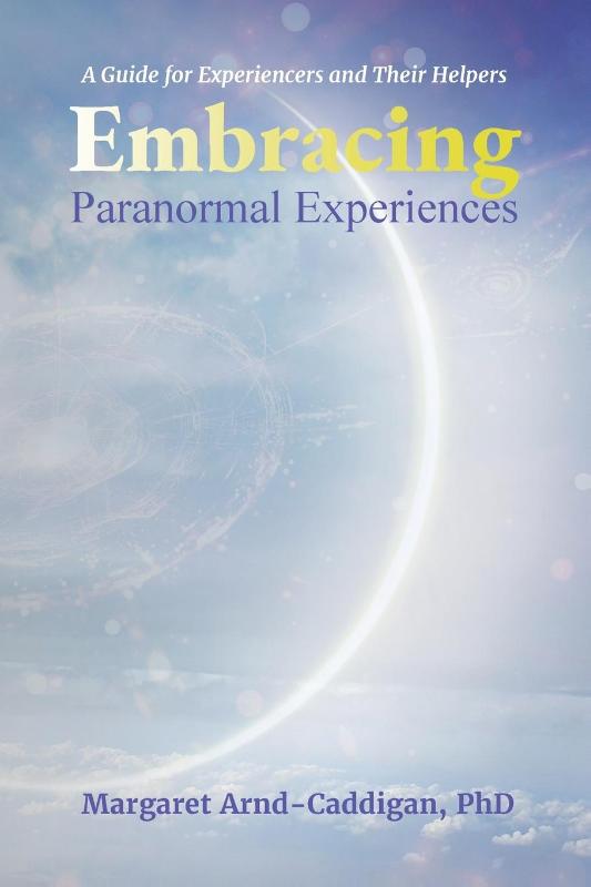 Embracing Paranormal Experiences