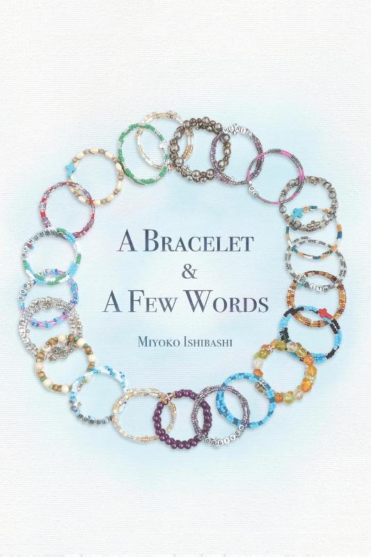 A BRACELET AND A FEW WORDS