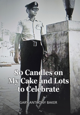 80 Candles on My Cake and Lots to Celebrate