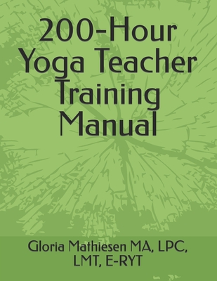 200-Hour Yoga Teacher Training Manual