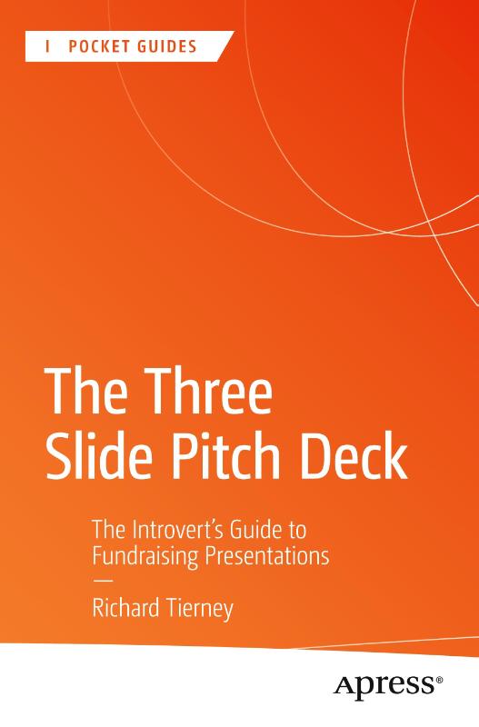 The Three Slide Pitch Deck