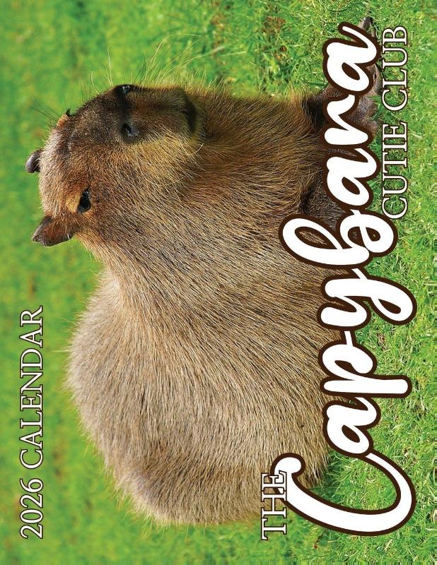The Capybara Cutie Club 2026 Calendar