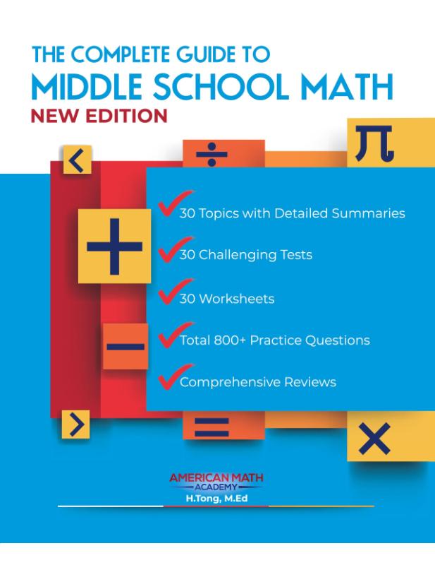 THE COMPLETE GUIDE TO MIDDLE SCHOOL MATH BOOK GRADES 6-8