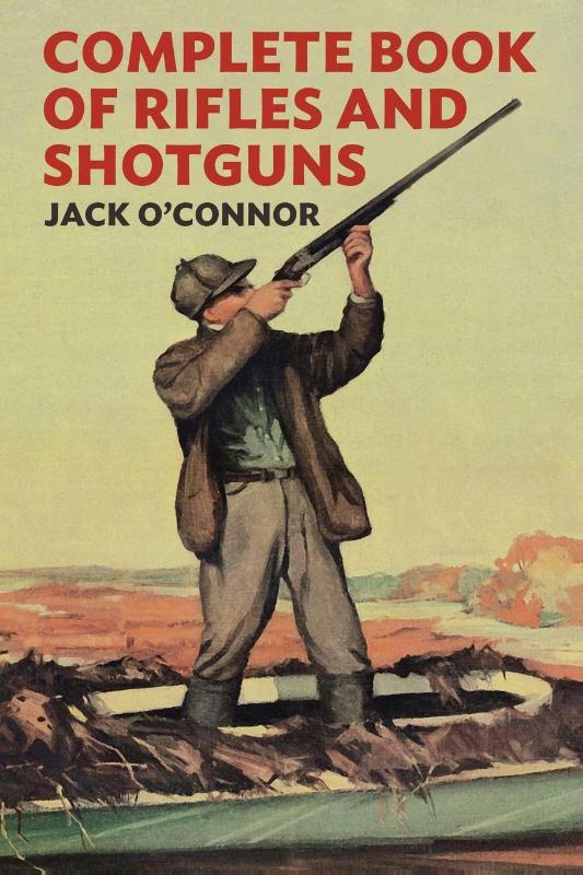 Complete Book of Rifles and Shotguns