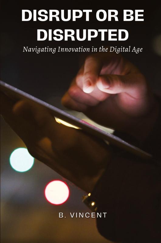 Disrupt or Be Disrupted