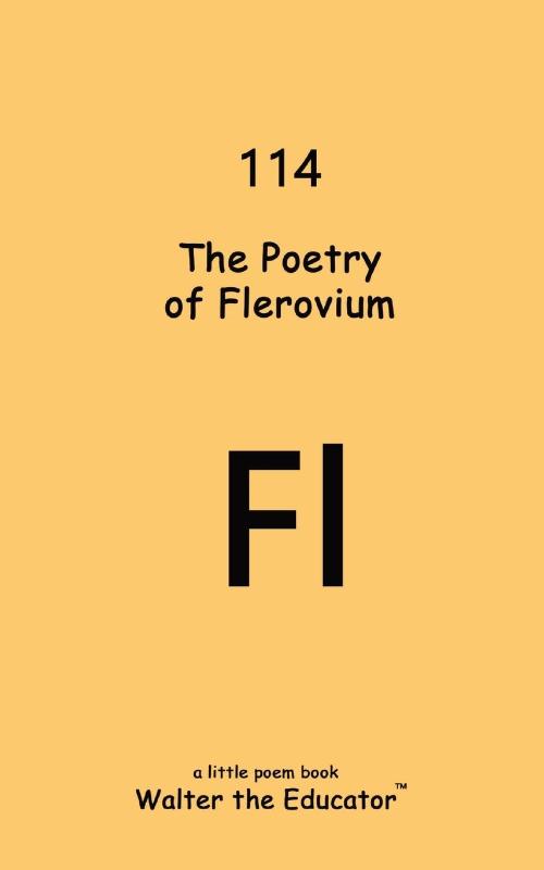 The Poetry of Flerovium