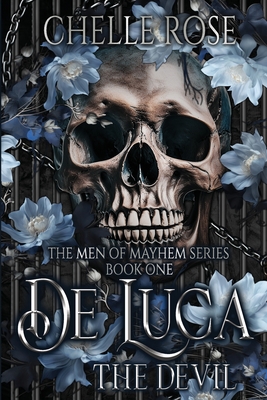 De Luca: The Devil: Book One: The Men of Mayhem Series